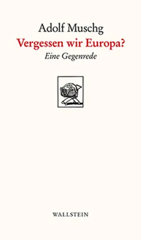 Muschg |  Vergessen wir Europa? | Buch |  Sack Fachmedien