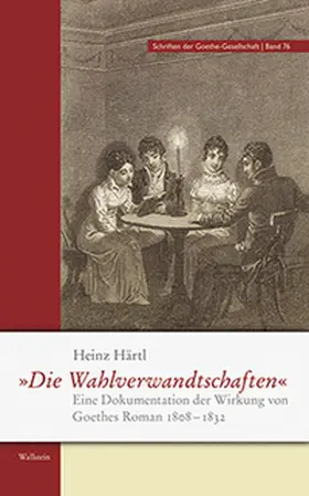 Härtl |  »Die Wahlverwandtschaften« | Buch |  Sack Fachmedien