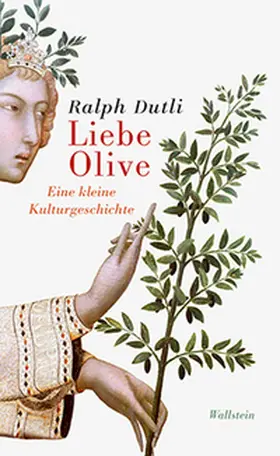 Dutli |  Liebe Olive | Buch |  Sack Fachmedien