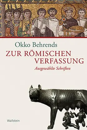 Avenarius / Behrends / Möller |  Zur römischen Verfassung | Buch |  Sack Fachmedien