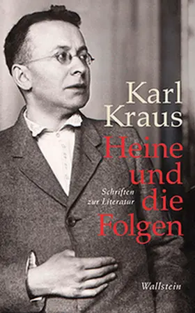 Kraus / Wagenknecht / Willms |  Heine und die Folgen | Buch |  Sack Fachmedien