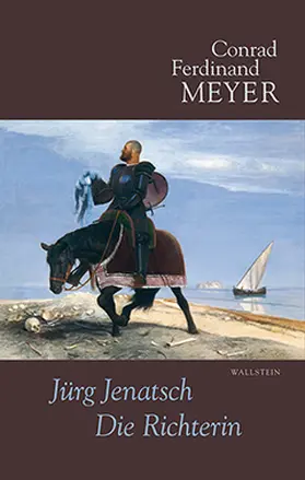 Meyer / Zäch |  Jürg Jenatsch, Die Richterin | Buch |  Sack Fachmedien