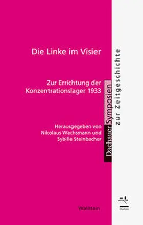 Wachsmann / Steinbacher |  Die Linke im Visier | Buch |  Sack Fachmedien