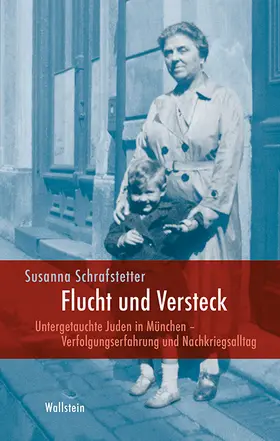 Schrafstetter |  Flucht und Versteck | Buch |  Sack Fachmedien
