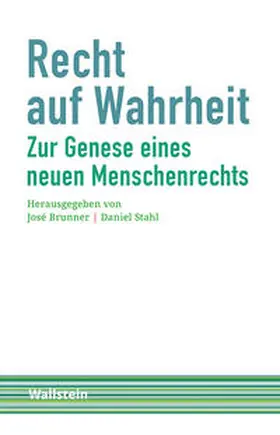 Brunner / Stahl |  Recht auf Wahrheit | Buch |  Sack Fachmedien
