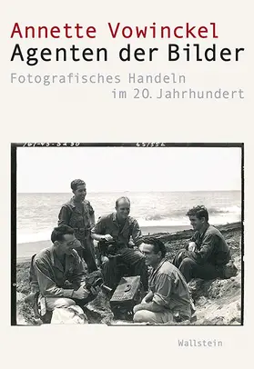 Vowinckel |  Agenten der Bilder | Buch |  Sack Fachmedien