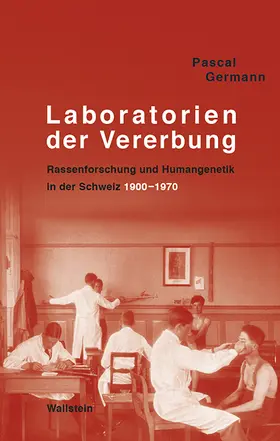 Germann |  Laboratorien der Vererbung | Buch |  Sack Fachmedien