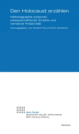 Frei / Kansteiner |  Den Holocaust erzählen | eBook | Sack Fachmedien