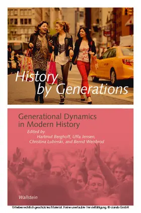 Berghoff / Jensen / Weisbrod |  History by Generations | eBook | Sack Fachmedien