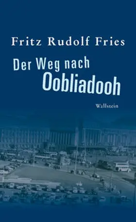 Fries |  Der Weg nach Oobliadooh | eBook | Sack Fachmedien