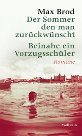 Brod | Der Sommer den man zurückwünscht / Beinahe ein Vorzugsschüler | E-Book | sack.de