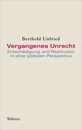 Unfried |  Vergangenes Unrecht | eBook | Sack Fachmedien