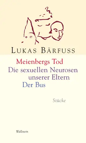 Bärfuss |  Meienbergs Tod / Die sexuellen Neurosen unserer Eltern / Der Bus | eBook | Sack Fachmedien
