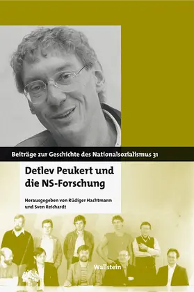 Hachtmann / Reichardt |  Detlev Peukert und die NS-Forschung | eBook | Sack Fachmedien