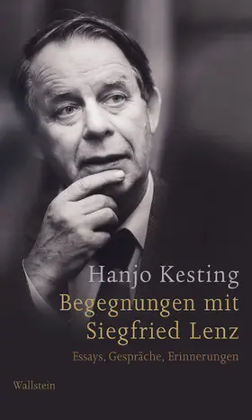 Kesting |  Begegnungen mit Siegfried Lenz | eBook | Sack Fachmedien