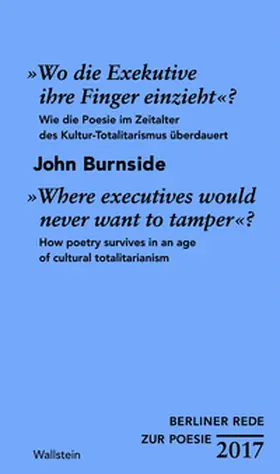 Burnside |  »Wo die Exekutive ihre Finger einzieht«?/»Where executives would never want to tamper«? | Buch |  Sack Fachmedien