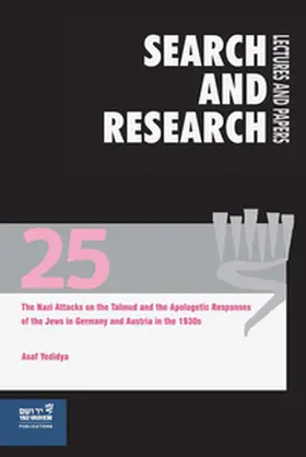 Yedidya |  The Nazi Attacks on the Talmud and the Apologetic Responses of the Jews in Germany and Austria in the 1930s | Buch |  Sack Fachmedien