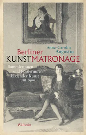 Augustin |  Berliner Kunstmatronage | Buch |  Sack Fachmedien