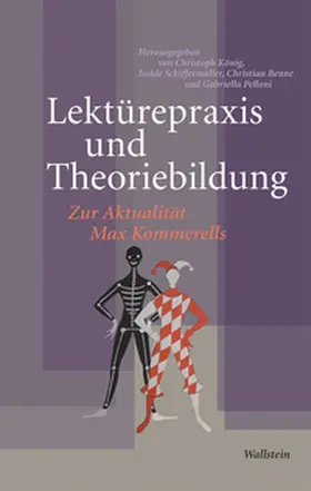 Benne / König / Pelloni |  Lektürepraxis und Theoriebildung | Buch |  Sack Fachmedien