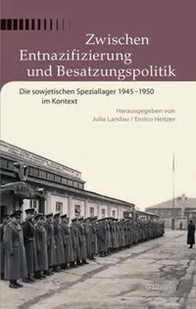 Landau / Heitzer |  Zwischen Entnazifizierung und Besatzungspolitik | Buch |  Sack Fachmedien