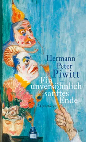 Piwitt |  Ein unversöhnlich sanftes Ende | Buch |  Sack Fachmedien