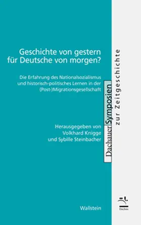Knigge / Steinbacher |  Geschichte von gestern für Deutsche von morgen? | Buch |  Sack Fachmedien