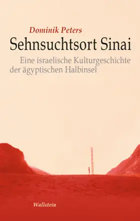 Peters |  Sehnsuchtsort Sinai | Buch |  Sack Fachmedien