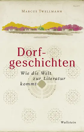 Twellmann |  Dorfgeschichten | Buch |  Sack Fachmedien