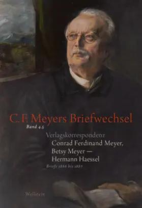 Haessel / Landshuter / Lukas |  Verlagskorrespondenz: Conrad Ferdinand Meyer, Betsy Meyer – Hermann Haessel mit zugehörigen Briefwechseln und Verlagsdokumenten | Buch |  Sack Fachmedien