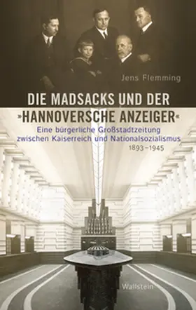 Flemming |  Die Madsacks und der »Hannoversche Anzeiger« | Buch |  Sack Fachmedien