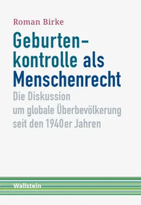 Birke | Geburtenkontrolle als Menschenrecht | Buch | 978-3-8353-3641-4 | sack.de