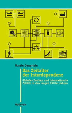 Deuerlein |  Das Zeitalter der Interdependenz | Buch |  Sack Fachmedien