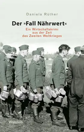 Rüther |  Der "Fall Nährwert" | Buch |  Sack Fachmedien