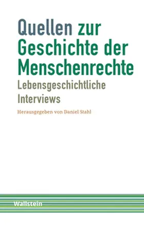 Stahl | Quellen zur Geschichte der Menschenrechte | Buch | 978-3-8353-3778-7 | sack.de