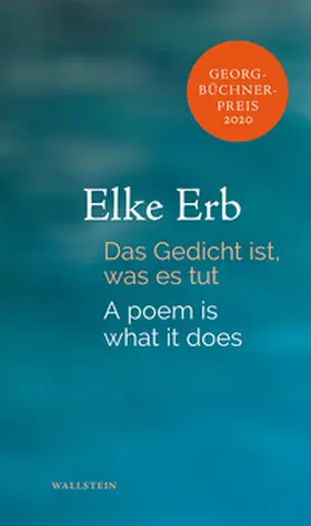Erb |  Das Gedicht ist, was es tut | Buch |  Sack Fachmedien