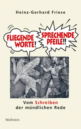 Friese | Fliegende Worte - Sprechende Pfeile | Buch | 978-3-8353-3896-8 | sack.de