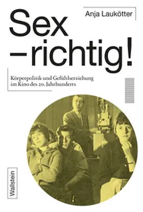 Laukötter |  Sex - richtig! | Buch |  Sack Fachmedien