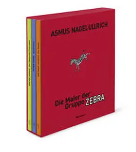 Asmus / Nagel / Ullrich |  Die Maler der Gruppe ZEBRA | Buch |  Sack Fachmedien