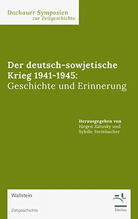 Zarusky / Steinbacher |  Der deutsch-sowjetische Krieg 1941-1945 | eBook | Sack Fachmedien