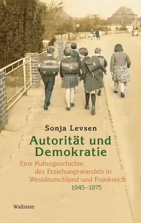 Levsen |  Autorität und Demokratie | eBook | Sack Fachmedien