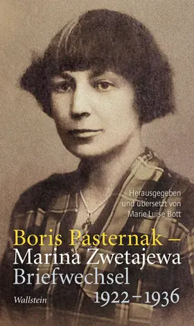 Pasternak / Bott / Zwetajewa |  Briefwechsel 1922-1936 | eBook | Sack Fachmedien