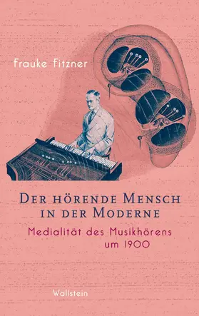 Fitzner |  Der hörende Mensch in der Moderne | eBook | Sack Fachmedien