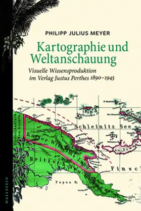 Meyer |  Kartographie und Weltanschauung | Buch |  Sack Fachmedien