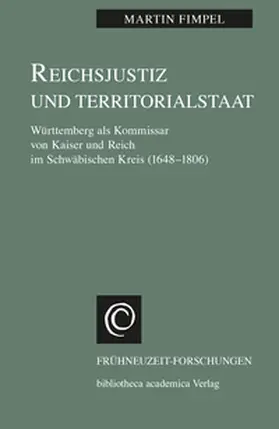 Fimpel |  Reichsjustiz und Territorialstaat | Buch |  Sack Fachmedien
