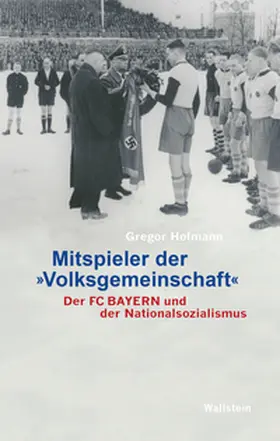 Hofmann |  Mitspieler der 'Volksgemeinschaft' | Buch |  Sack Fachmedien