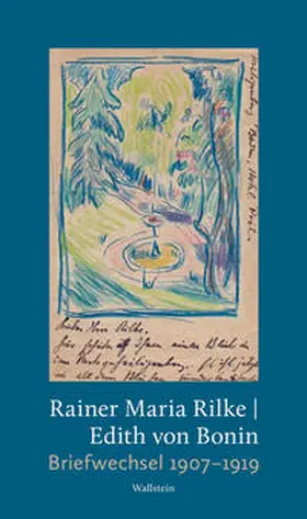 Rilke / Bonin / Freund |  Briefwechsel 1907–1919 | Buch |  Sack Fachmedien