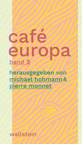 Hohmann / Monnet |  Café Europa | Buch |  Sack Fachmedien
