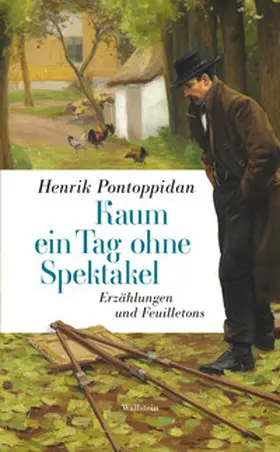 Hastenplug / Pontoppidan / Sonnenberg |  Kaum ein Tag ohne Spektakel | Buch |  Sack Fachmedien