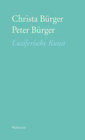 Bürger |  Luziferische Kunst | Buch |  Sack Fachmedien