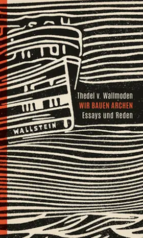 v. Wallmoden / Ahrend / König |  Wir bauen Archen | Buch |  Sack Fachmedien